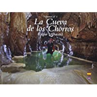 La Cueva de los Chorros: Riopar (Albacete)